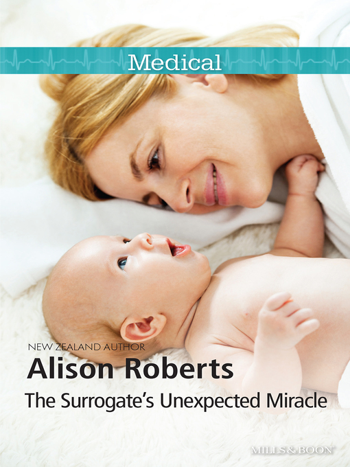 Title details for The Surrogate's Unexpected Miracle by Alison Roberts - Available